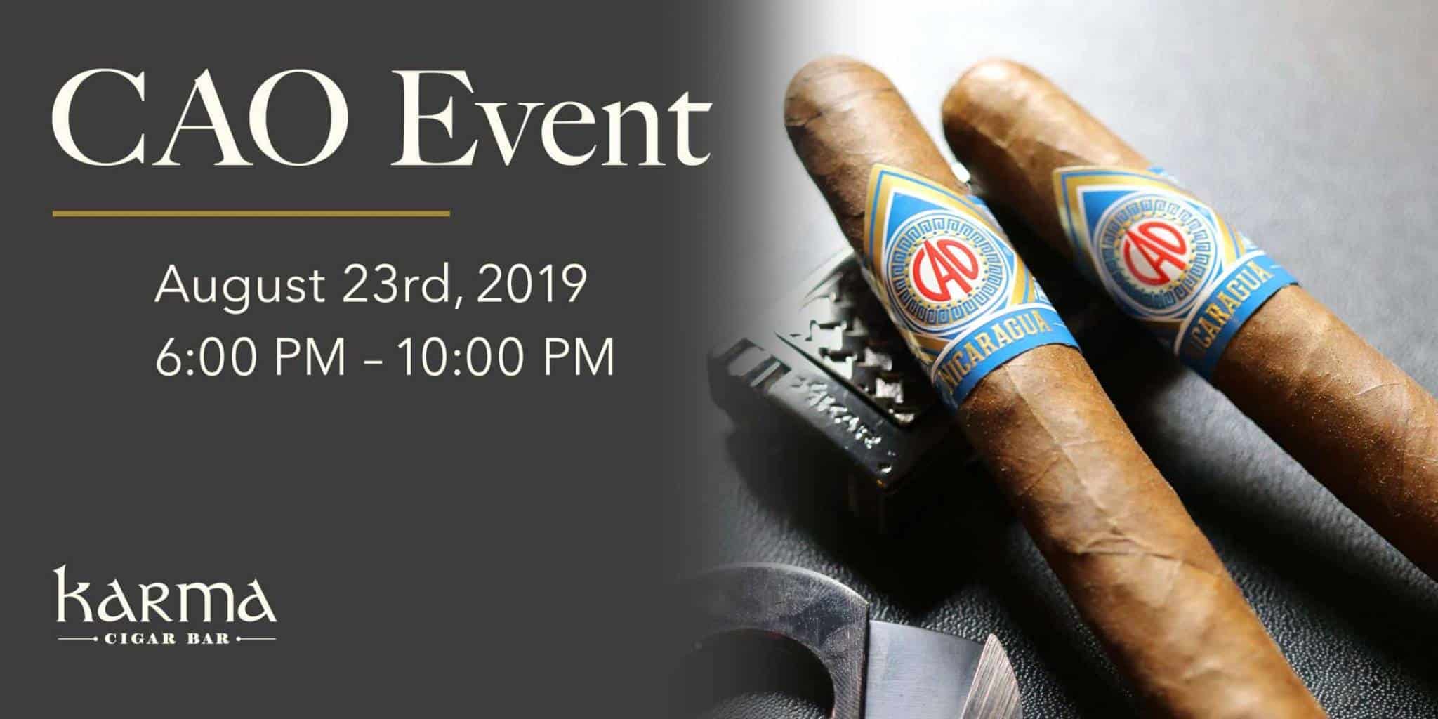KARMA AUGUST EVENT || CAO CIGARS
