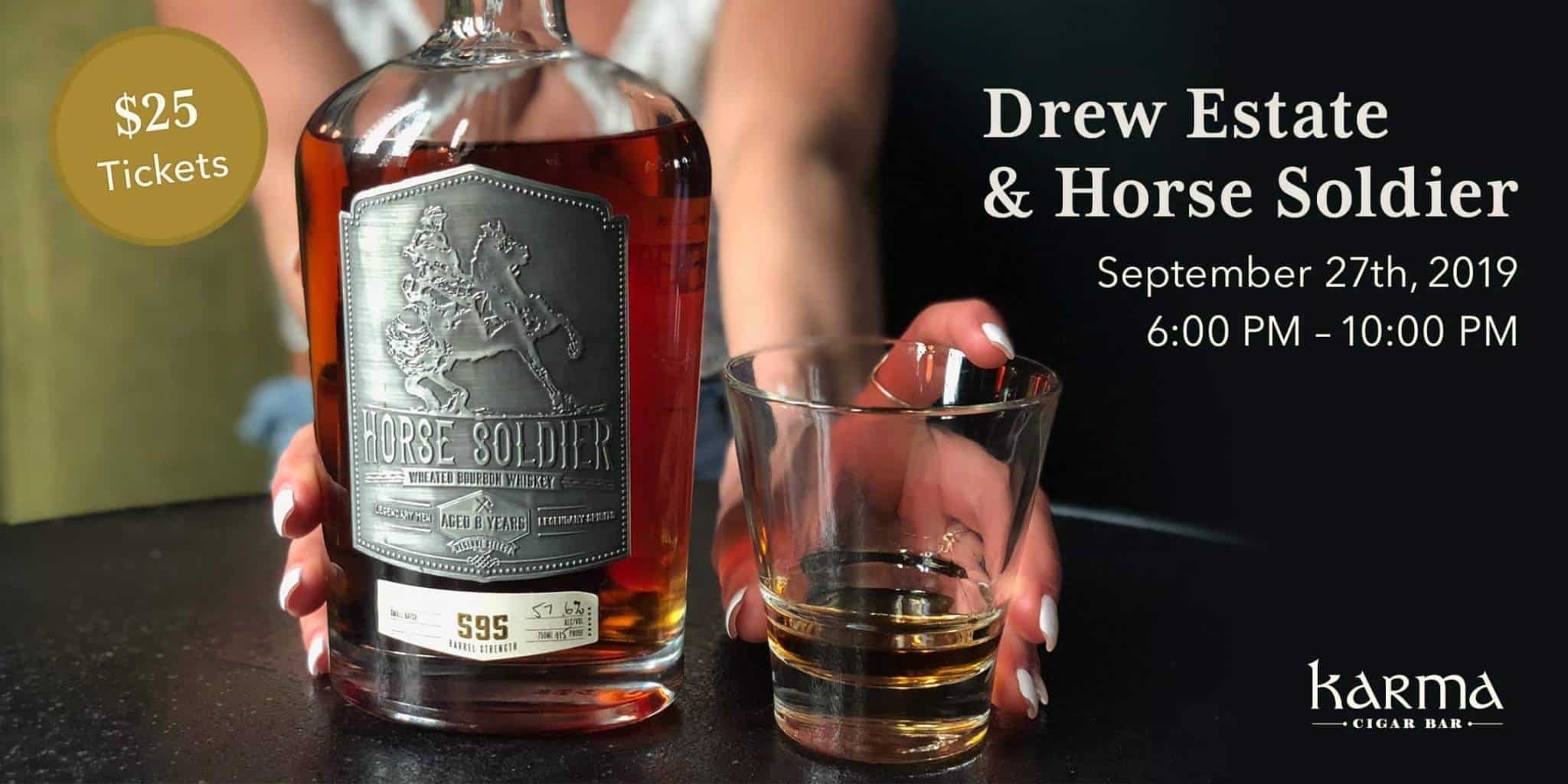 KARMA SEPTEMBER EVENT || DREW ESTATE + HORSE SOLDIER BOURBON