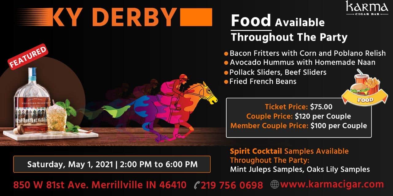 Kentucky Derby I Cigar I Drinks I Food l Live Music